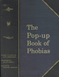The Pop-up Book of Phobias (Book Cover)